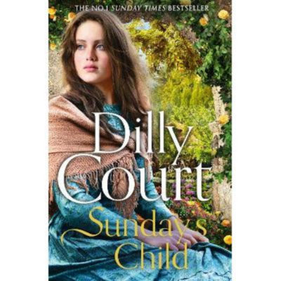 Sunday's Child - Dilly Court