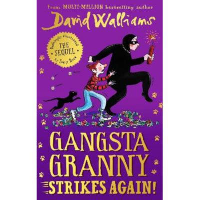 Gangsta Granny Strikes Again! - David Walliams