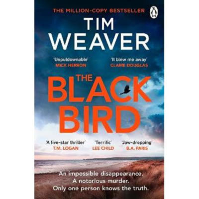 Blackbird - Tim Weaver