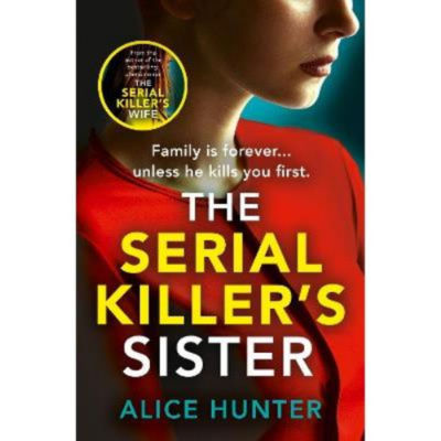 Serial Killer's Sister - Alice Hunter thumbnail 2
