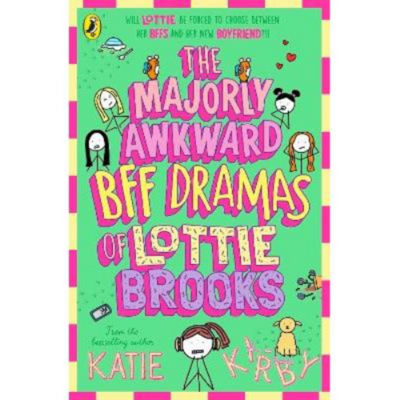 Majorly Awkward BFF Dramas of Lottie Brooks - Katie Kirby thumbnail 2