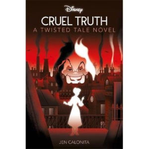 Disney 101 Dalmatians: Cruel Truth - Jen Calonita