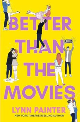 Better than the Movies by Lynn Painter Paperback