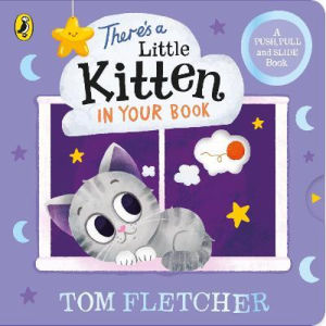 There's a Little Kitten in Your Book by Tom Fletcher