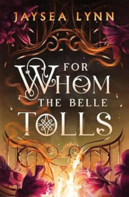 For Whom the Belle Tolls - Jaysea Lynn thumbnail 2