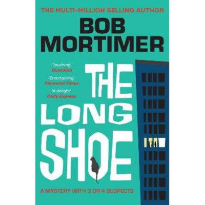 Long Shoe - Bob Mortimer Paperback