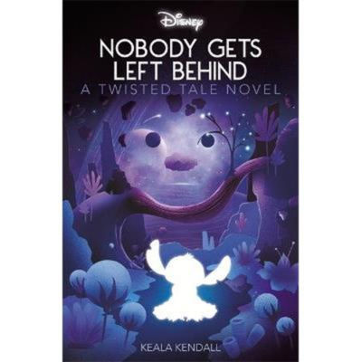 Lilo & Stitch: Nobody Gets Left Behind - Keala Kendall Paperback