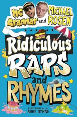 Ridiculous Raps and Rhymes - Michael Rosen