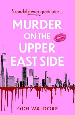Murder on the Upper East Side by Gigi Waldorf Paperback