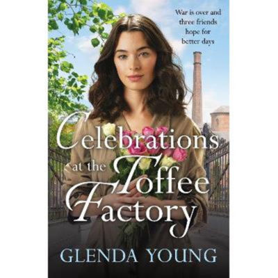 Celebrations at the Toffee Factory - Glenda Young Paperback