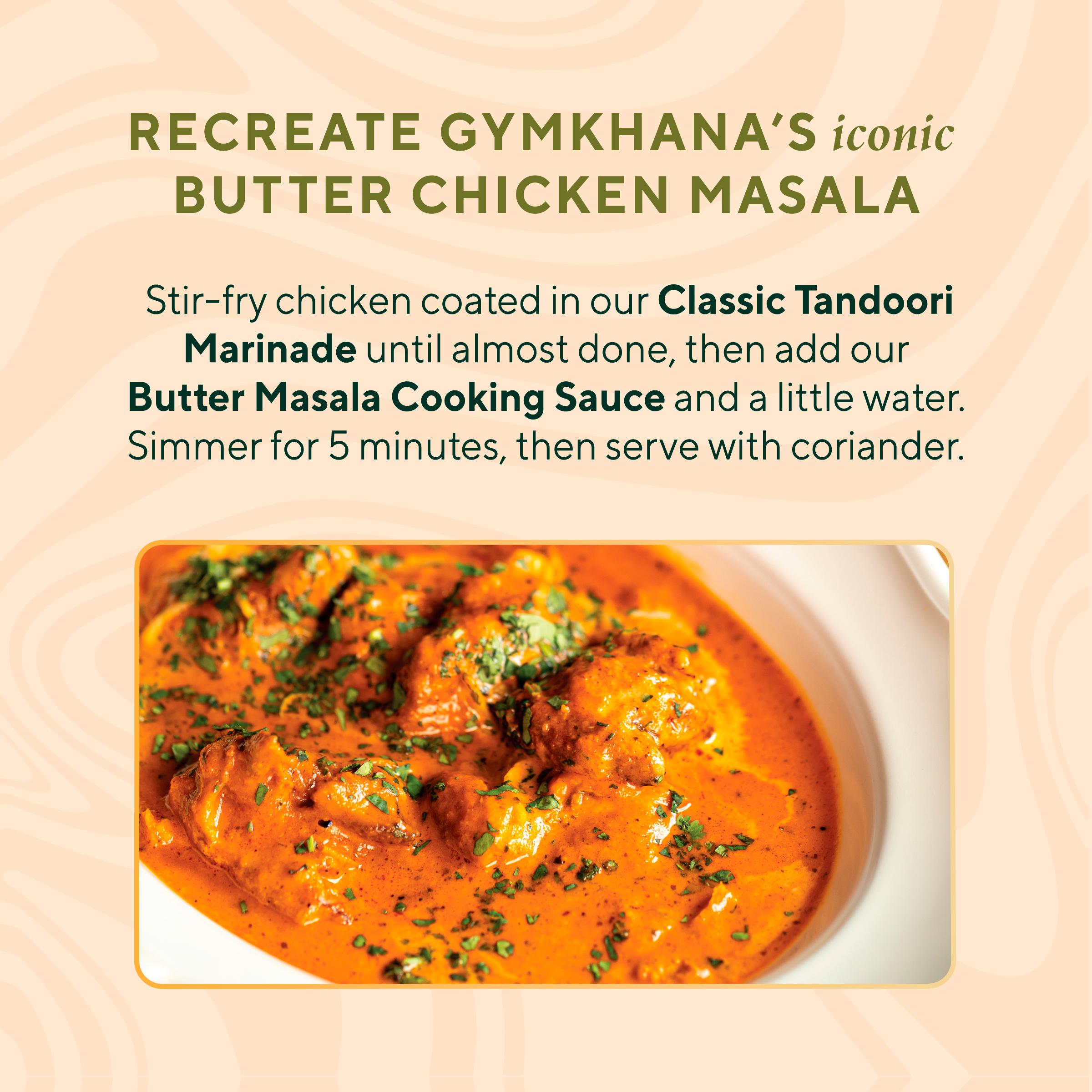 Gymkhana Butter Masala Cooking Sauce 300ml thumbnail 4