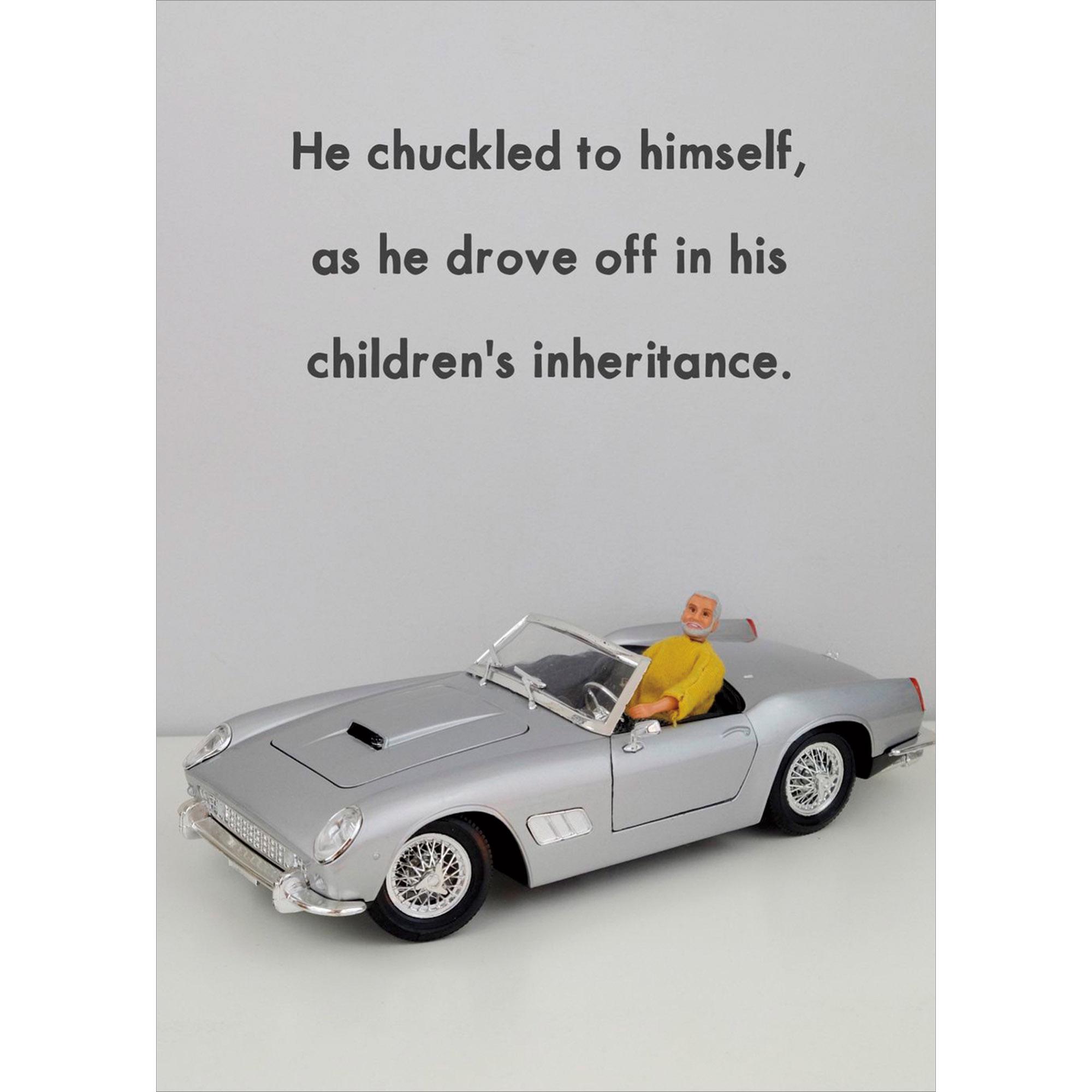 Hanson White Bold & Bright Humour He Drove off in Kids Inheritance Design Father's Day Greeting Card