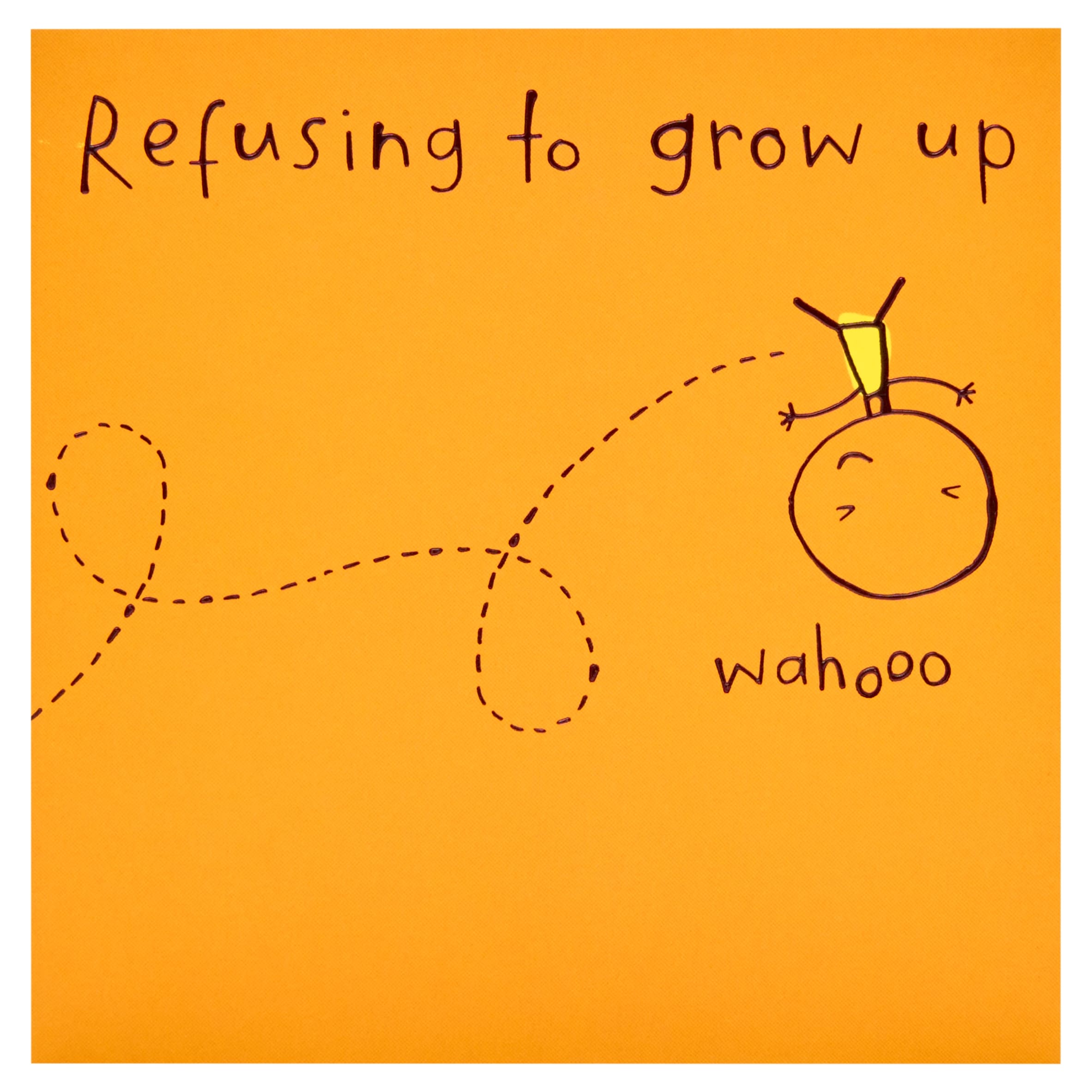 Carlton Greetings Card Refusing To Grow Up Wahooo
