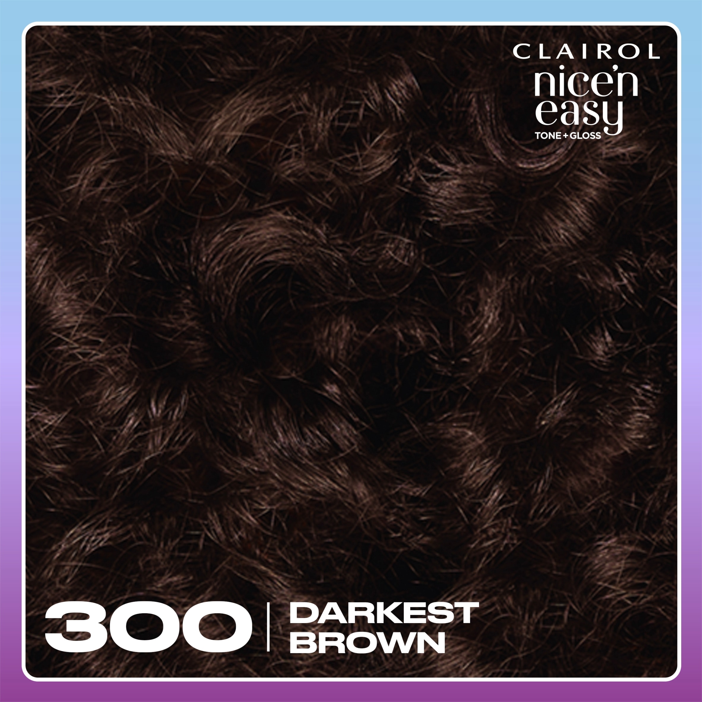 CLAIROL NICE'N EASY TONE+GLOSS SEMI PERMANENT HAIR DYE - 300/84 DARKEST BROWN thumbnail 4