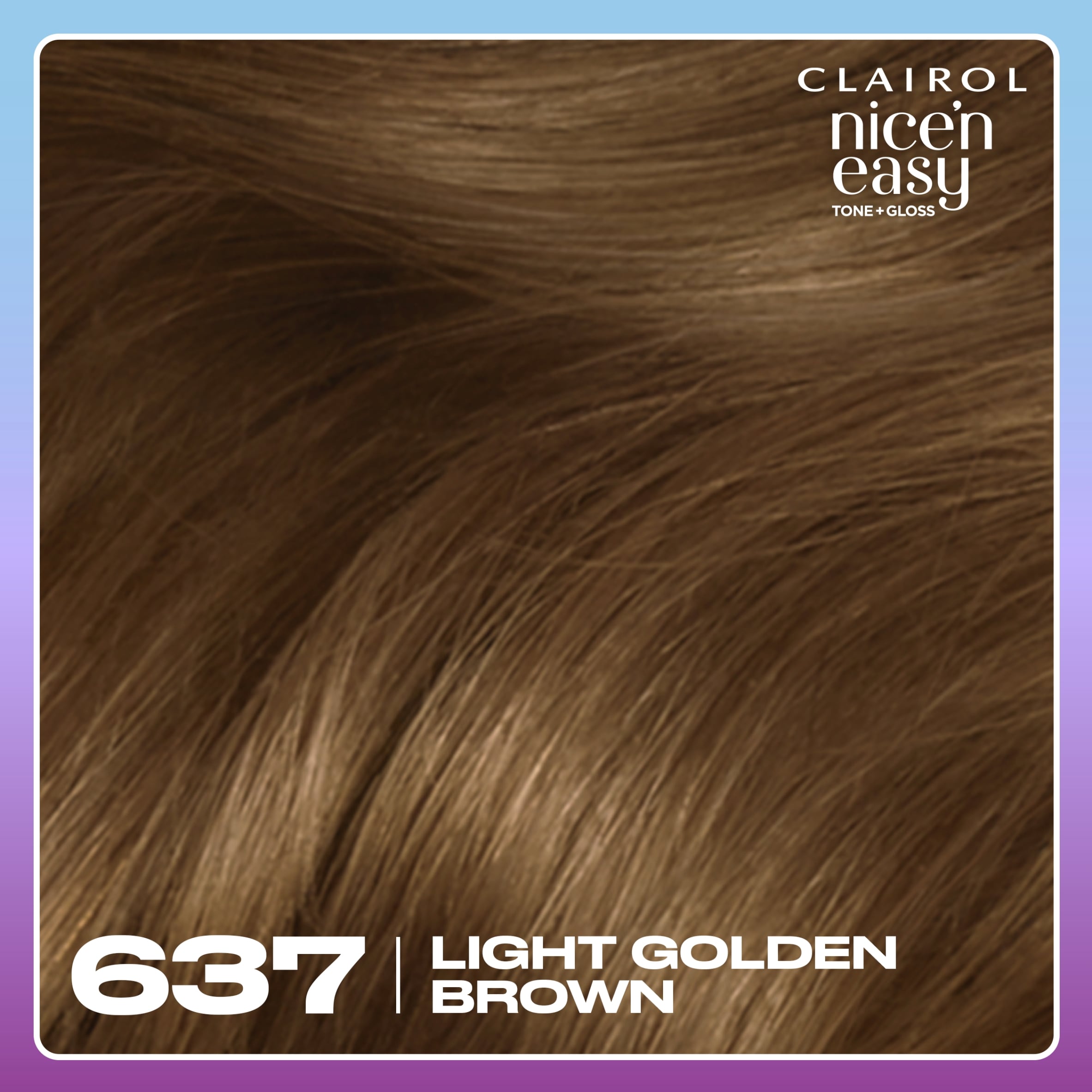 CLAIROL NICE'N EASY TONE+GLOSS SEMI PERMANENT HAIR DYE - 637/76 LIGHT GOLDEN BROWN thumbnail 4